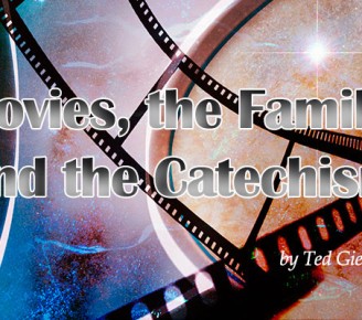 Movies, the Family, and the Catechism