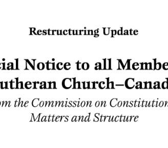 Official Notice to all Members of Lutheran Church–Canada from the CCMS