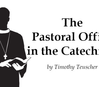 The Pastoral Office in the Catechism