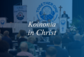 Koinonia in Christ