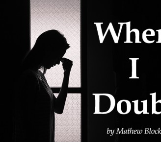 When I Doubt