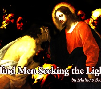 Blind Men Seeking the Light