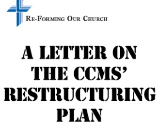 A Letter on the CCMS’ Restructuring Plan