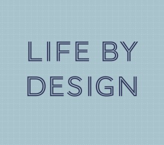 Life by Design
