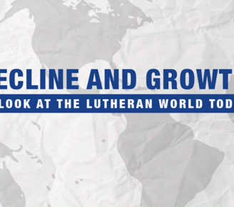 Decline and Growth: A Look at the Lutheran World Today