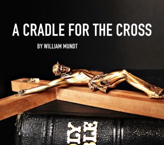 A Cradle for the Cross