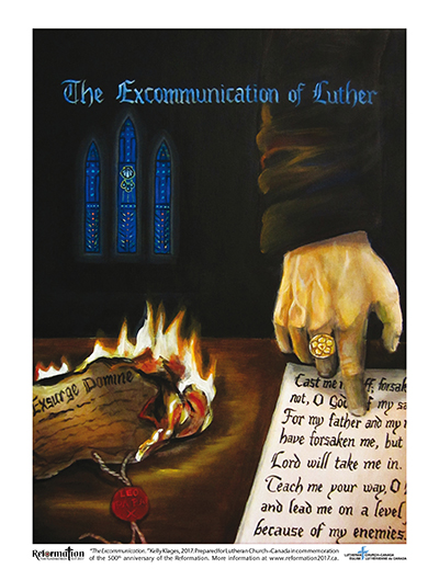 Reformation 2017 Artwork: The Excommunication of Luther - The Canadian ...