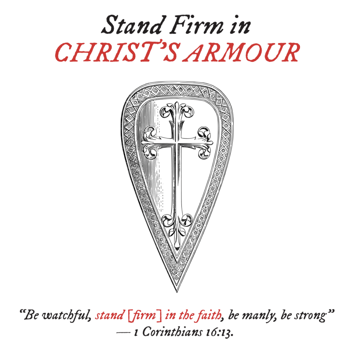 Stand Firm in Christ’s Armour The Canadian Lutheran