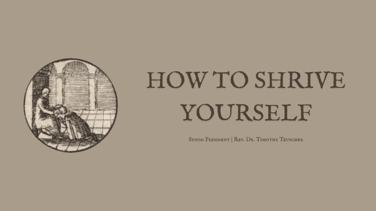 Shrive How To Shrive Yourself - The Canadian Lutheran